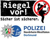 Riegel vor - Polizei Dortmund